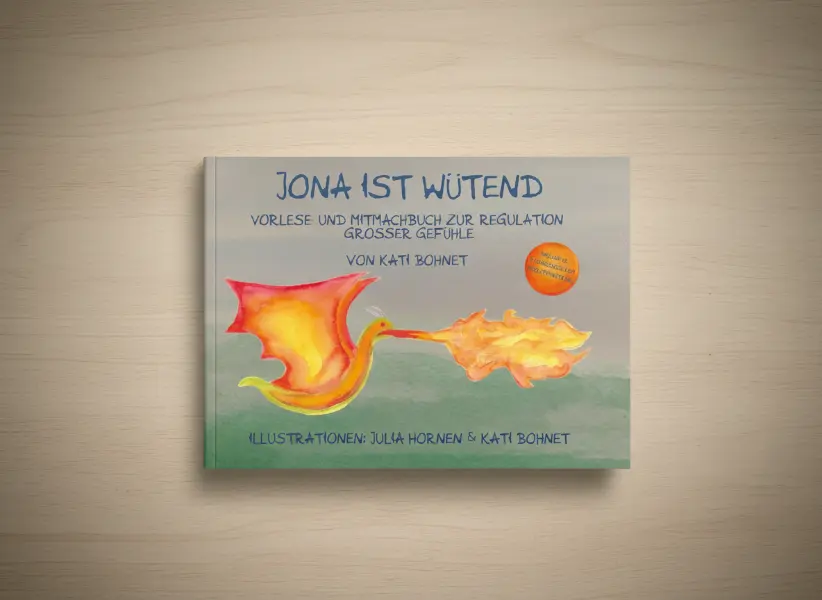 Jona ist wütend: Vorlese- und Mitmachbuch zur Regulation großer Gefühle (Stressregulation mit Jona)